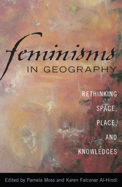 Book cover of: Feminisms in Geography