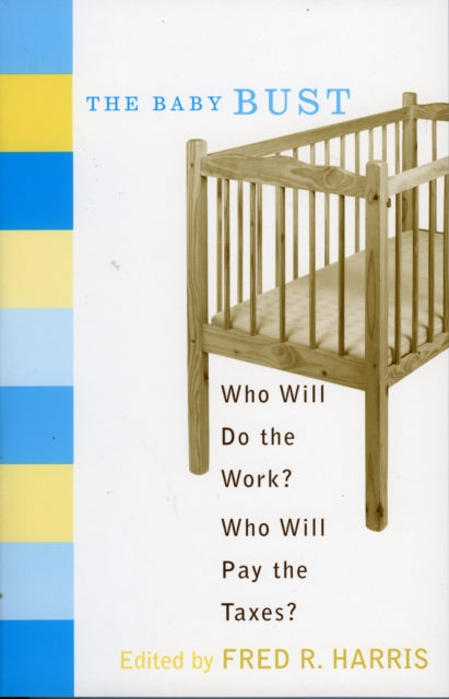 Book cover of: Baby Bust. By: Fred R. Harris