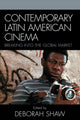 Book cover of: Contemporary Latin American Cinema. By: Deborah Shaw