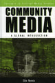 Book cover of: Community Media. By: Ellie Rennie