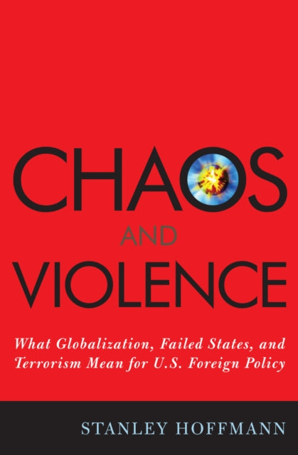 Book cover of: Chaos and Violence. By: Stanley Hoffmann