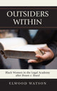 Book cover of: Outsiders Within. By: Elwood Watson