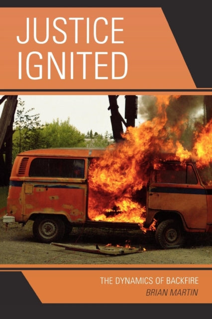 Book cover of: Justice Ignited. By: Brian Martin