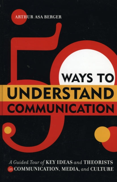 Book cover of: 50 Ways to Understand Communication
