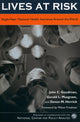 Book cover of: Lives at Risk. By: John C. Goodman
