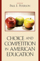 Book cover of: Choice and Competition in American Education
