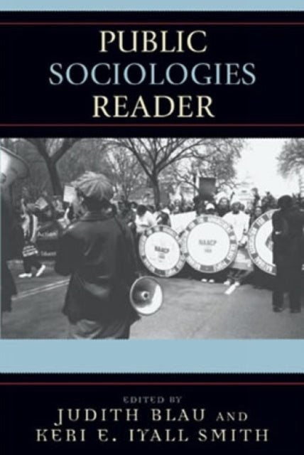 Book cover of: Public Sociologies Reader. By: Judith R. Blau