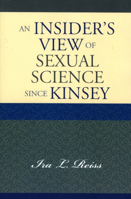 Book cover of: Insider's View of Sexual Science since Kinsey