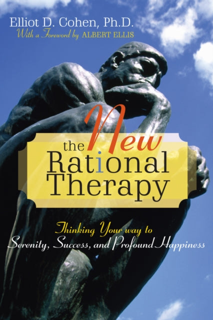 Book cover of: New Rational Therapy. By: Elliot D. Cohen
