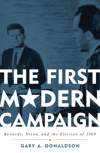 Book cover of: First Modern Campaign. By: Gary A. Donaldson