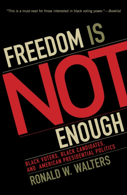 Book cover of: Freedom Is Not Enough. By: Ronald Walters