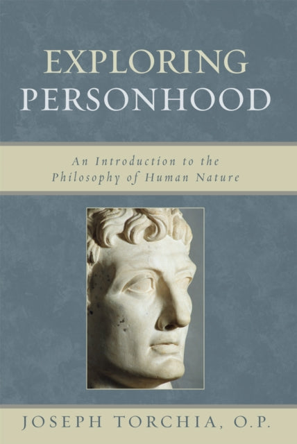 Book cover of: Exploring Personhood. By: Torchia Joseph, Joseph Torchia