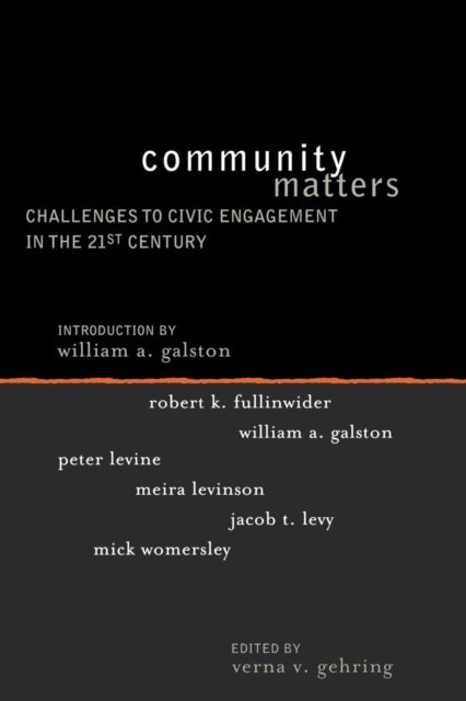 Book cover of: Community Matters. By: William A. Galston