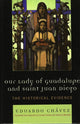 Book cover of: Our Lady of Guadalupe and Saint Juan Diego. By: Eduardo Chvez
