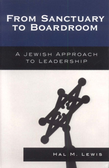 Book cover of: From Sanctuary to Boardroom. By: Hal M. Lewis