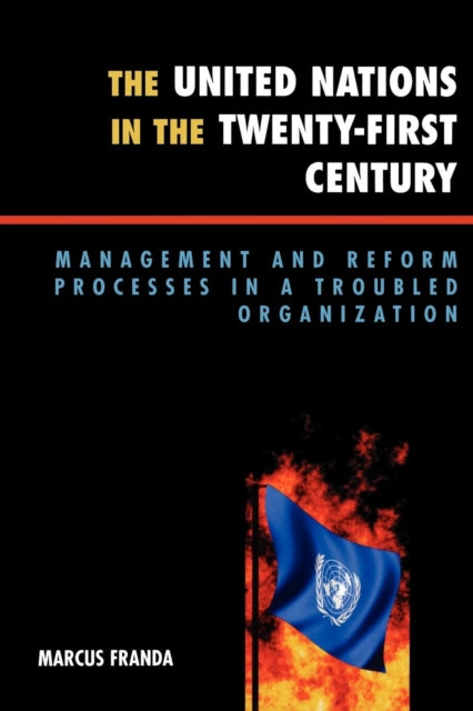 Book cover of: United Nations in the Twenty-First Century. By: Marcus Franda