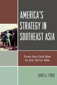 Book cover of: America's Strategy in Southeast Asia. By: James A. Tyner