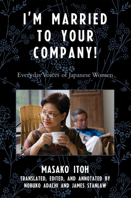 Book cover of: I'm Married to Your Company!. By: Adachi Nobuko, Itō, Masako