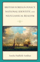 Book cover of: British Foreign Policy, National Identity, and Neoclassical Realism. By: Amelia Hadfield