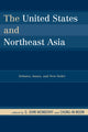 Book cover of: United States and Northeast Asia. By: Ikenberry John