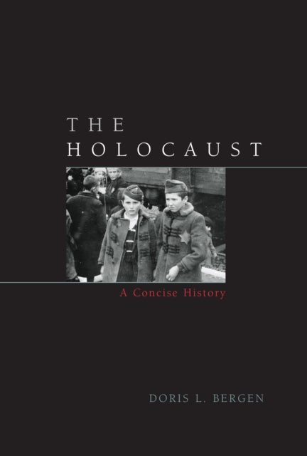 Book cover of: Holocaust. By: Doris L. Bergen