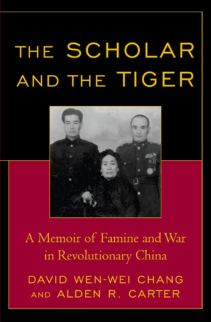 Book cover of: Scholar and the Tiger. By: Chang, David W.