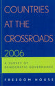 Book cover of: Countries at the Crossroads 2006. By: Freedom House