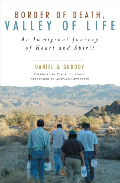 Book cover of: Border of Death, Valley of Life. By: Daniel G. Groody
