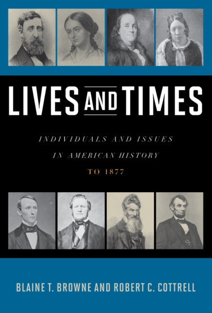 Book cover of: Lives and Times. By: Blaine T. Browne