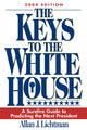 Book cover of: Keys to the White House. By: Allan J. Lichtman