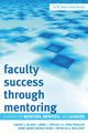 Book cover of: Faculty Success through Mentoring. By: Carole J. Bland