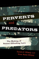 Book cover of: Perverts and Predators. By: Laura J. Zilney