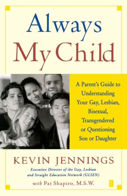 Book cover of: Always My Child. By: Kevin Jennings