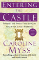 Book cover of: Entering the Castle. By: Caroline Myss