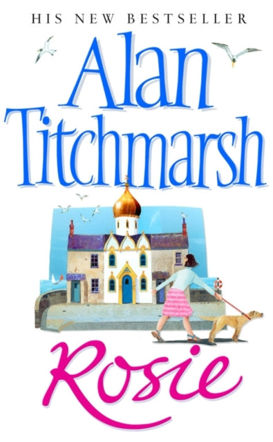 Book cover of: Rosie. By: Alan Titchmarsh