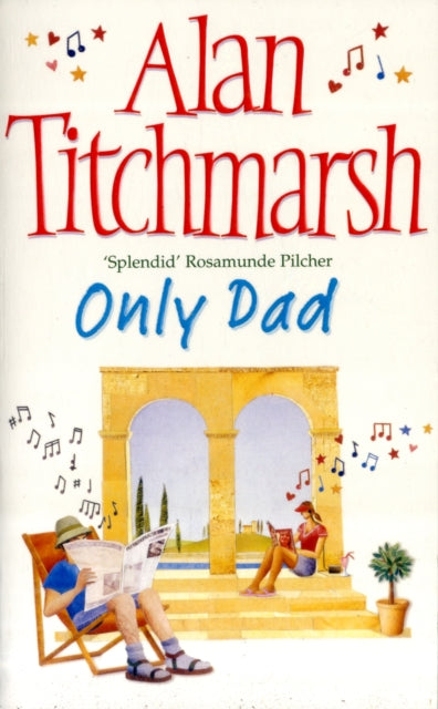Book cover of: Only Dad. By: Alan Titchmarsh