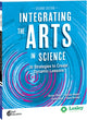 Book cover of: Integrating the Arts in Science. By: Vivian Poey