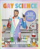 Book cover of: Gay Science. By: Rob Anderson