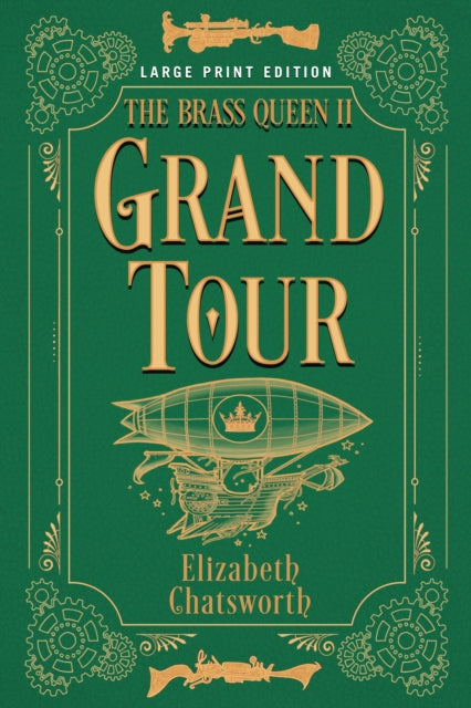 Book cover of: Grand Tour (Large Print Edition). By: Elizabeth Chatsworth