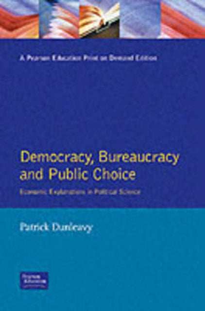 Book cover of: Democracy, Bureaucracy and Public Choice
