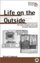 Book cover of: Life on the Outside. By: Oivind Fuglerud