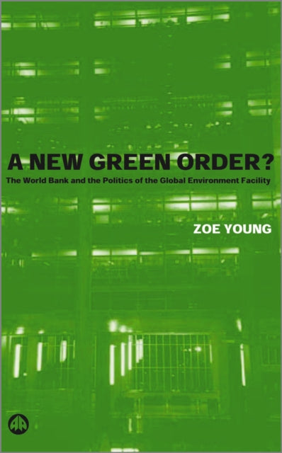 Book cover of: New Green Order?. By: Zoe Young