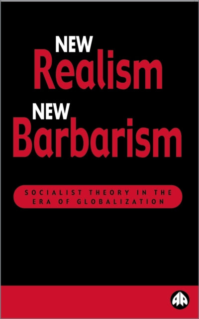 Book cover of: New Realism, New Barbarism. By: Boris Kagarlitsky