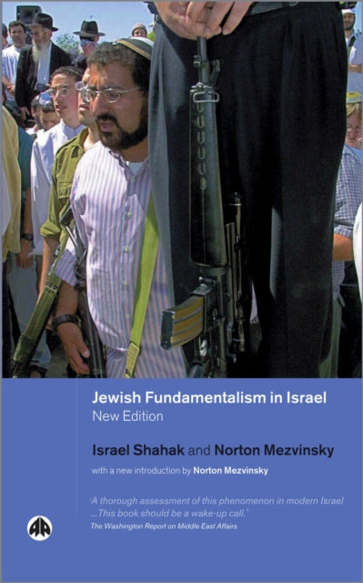 Book cover of: Jewish Fundamentalism in Israel. By: Israël Shahak