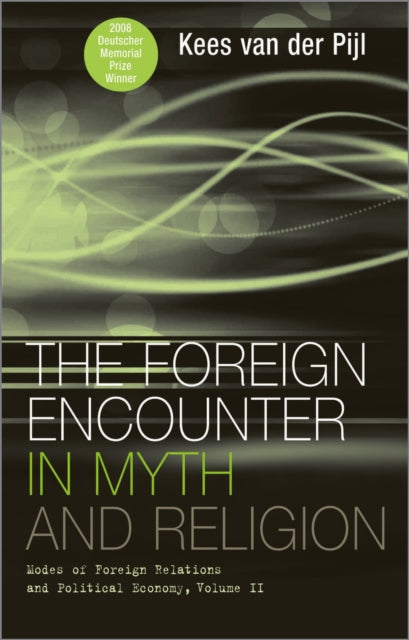 Book cover of: Foreign Encounter in Myth and Religion. By: Kees van der Pijl