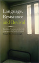 Book cover of: Language, Resistance and Revival
