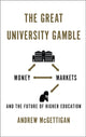Book cover of: Great University Gamble