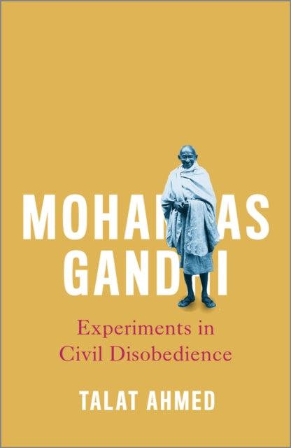 Book cover of: Mohandas Gandhi. By: Talat Ahmed