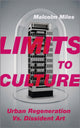 Book cover of: Limits to Culture. By: Malcolm Miles