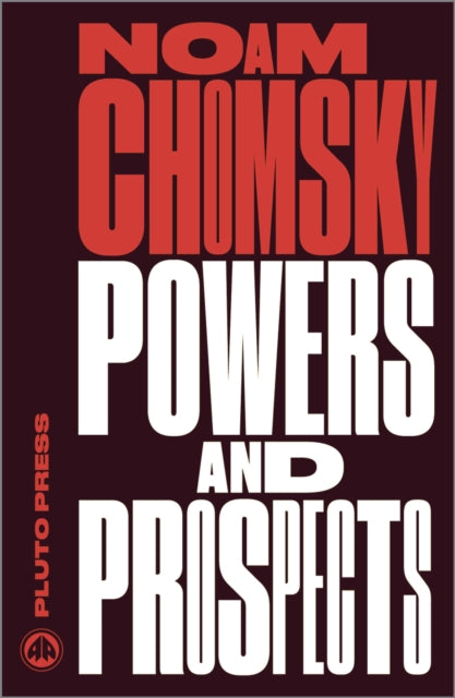 Book cover of: Powers and Prospects. By: Noam Chomsky